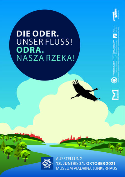 Bild vergrößern: Plakat der Sonderausstellung »Die Oder. Unser Fluss! - Odra. Nasza rzeka!«