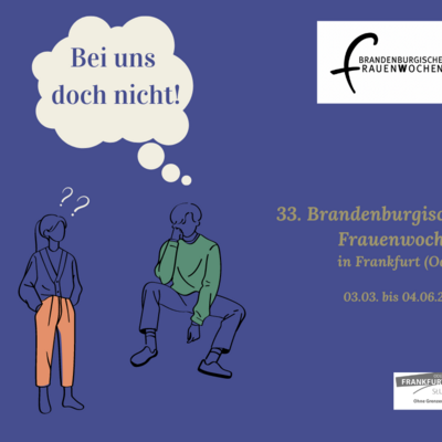 Brandenburgische Frauenwochen in Frankfurt (Oder)