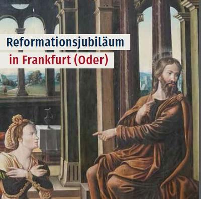 Bild vergrern: Reformationsjubilum FFO